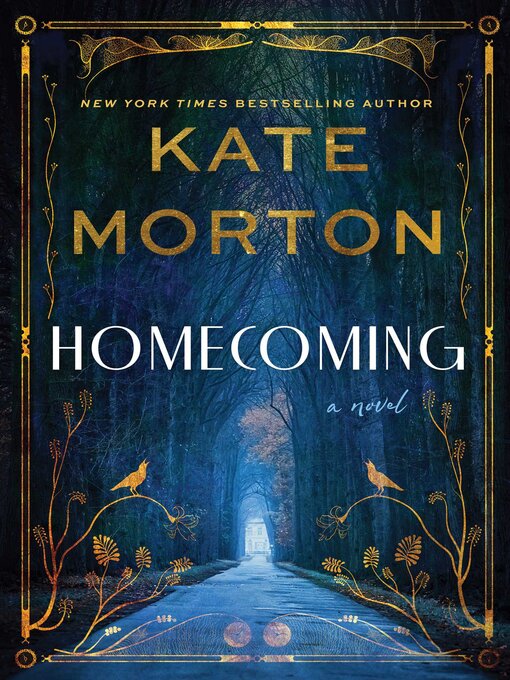 Title details for Homecoming by Kate Morton - Wait list
